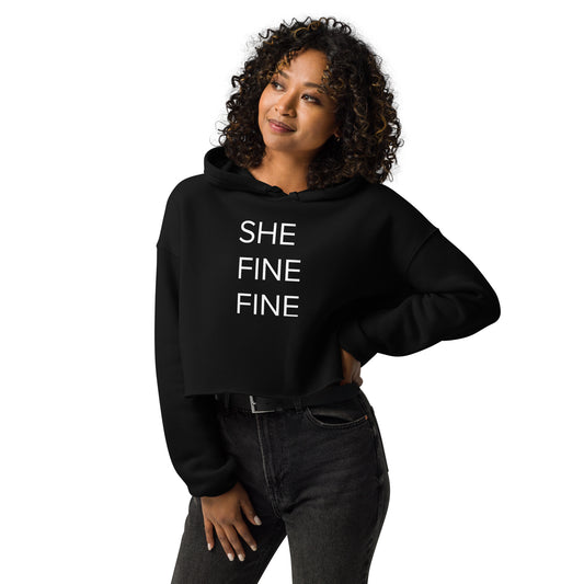 SHE FINE FINE Crop Hoodie